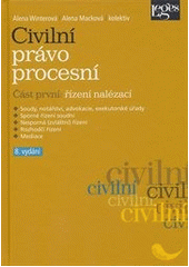 kniha Civilní právo procesní Část první - řízení nalézací, Leges 2015