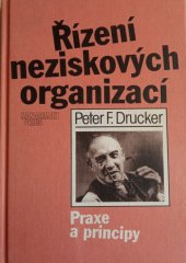 kniha Řízení neziskových organizací praxe a principy, Management Press 1994