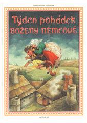 kniha Týden pohádek Boženy Němcové 3., Papyrus 1995