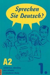 kniha Sprechen Sie Deutsch? 1. - A1 - učebnice němčiny pro střední a jazykové školy : [kniha pro studenty]., Polyglot 2008
