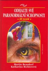 kniha Odhalte své paranormální schopnosti, Ivo Železný 2000