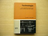 kniha Technologie pro 3. ročník SPŠ stavebních hmot : Výroba stavebních pojiv, plniv a betonu, SNTL 1982