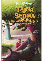 kniha Tajná sedma 2. - Záhada ukradeného náhrdelníku, Albatros 2011