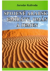 kniha Spojené arabské emiráty, Omán a Jemen průvodce, Vodnář 2010