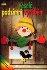 kniha Veselé podzimní vyrábění, Anagram 2003