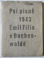 kniha Psí písně v Buchenwaldě 1943, Jan Pohořelý 1945
