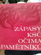 kniha Zápasy KSČ očima pamětníků [sborník], Svoboda 1971