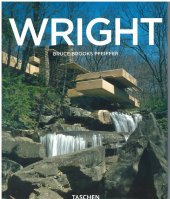 kniha Frank Lloyd Wright 1867-1959 Construire pour la démocratie, Taschen 2004