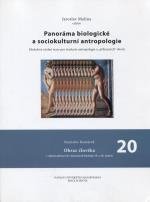 kniha Panoráma biologické a sociokulturní antropologie 20, - Obraz člověka v dílech některých význačných biologů 19. a 20. století - modulové učební texty pro studenty antropologie a "příbuzných" oborů., Nadace Universitas Masarykiana 2003