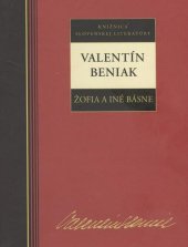 kniha Valentín Beniak Žofia a iné básne, Kalligram 2013
