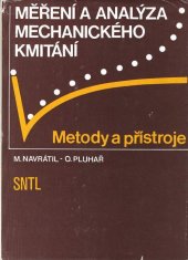 kniha Měření a analýza mechanického kmitání metody a přístroje, SNTL 1986