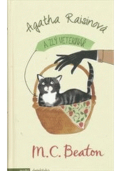 kniha Agatha Raisinová 2. - a zlý veterinář, Motto 2012