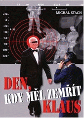 kniha Den, kdy měl zemřít Klaus, BVD 2012