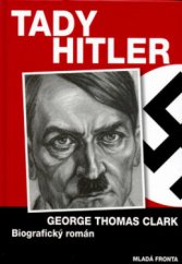 kniha Tady Hitler, Mladá fronta 2006