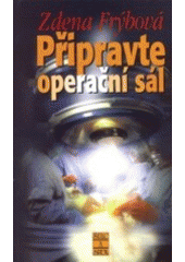 kniha Připravte operační sál, Šulc & spol. 2001