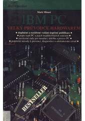 kniha IBM PC Velký průvodce hardwarem, Grada 1994