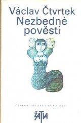 kniha Nezbedné pověsti, Československý spisovatel 1989