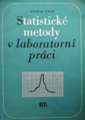 kniha Statistické metody v laboratorní práci Určeno pracovníkům v techn. kontrolách, zkušebních a kontrolních laboratořích, technologům a pracovníkům výzkum. ústavů, SNTL 1957