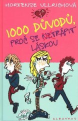 kniha 1000 důvodů, proč se netrápit láskou, Albatros 2008