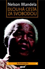 kniha Dlouhá cesta za svobodou [autobiografie], Práh 2010
