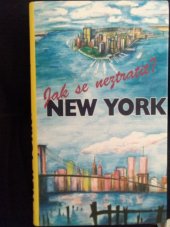 kniha New York New York - Jak se neztratit?, Trango 1996
