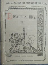 kniha Divadelní hry. III, - Samota., J. Otto 1916