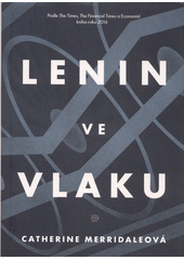 kniha Lenin ve vlaku, Argo 2018