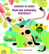 kniha Kam ses schovalo, štěňátko?, Svojtka 2020