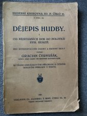 kniha Dějepis hudby I, - Od nejstarších dob do polovice XVIII. stol. - pro konservatoře hudby a hudební školy., Oldřich Pazdírek 1923