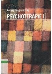 kniha Psychoterapie. Část 1., - Základní výcviková příručka hlubinné abreaktivní psychoterapie, Stratos 2002