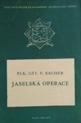 kniha Jaselská operace Den čs. dělostřelectva, Naše vojsko 1949