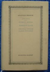 kniha Jokasta Hubená kočka ; Červená lilie ; Crainquebille a jiné povídky, SNKLHU  1958