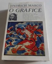 kniha O grafice kniha pro sběratele a milovníky umění, Mladá fronta 1981