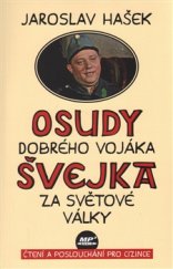 kniha Osudy dobrého vojáka Švejka za světové války + výukové CD, Fortuna Libri 2016