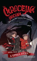 kniha Čarodejná hodina Kniha prvá Anna, Max a upíria dýka, Ottovo nakladateľstvo 2019