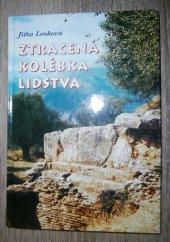 kniha Ztracená kolébka lidstva, Bohemia 1998