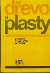 kniha Dřevo a plasty, SNTL 1983