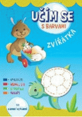 kniha Učím se s barvami Zvířátka, Svojtka & Co. 2018