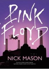 kniha Pink Floyd od založení do současnosti, BB/art 2007