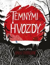 kniha Temnými hvozdy tajuplné příběhy, Comics Centrum 2017