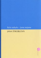 kniha Bylo nebylo - jsme nejsme (výbor), BB/art 2006