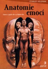 kniha Anatomie emocí struktury lidské zkušenosti, Portál 2005