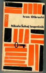 kniha Nikola Šuhaj loupežník, Československý spisovatel 1963