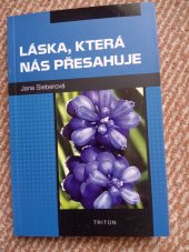 kniha Láska, která nás přesahuje , Triton Praha 2024
