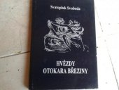 kniha Hvězdy českého básníka a mystika Otokara Březiny, Vodnář 1995
