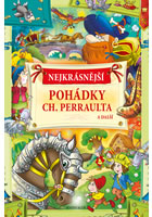 kniha Nejkrásnější pohádky Ch. Perraulta a další, Euromedia 2017
