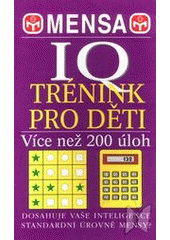 kniha Mensa IQ trénink pro děti, Svojtka & Co. 2000