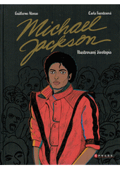 kniha Michael Jackson  ilustrovaný životopis , CPress 2020
