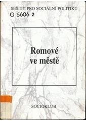 kniha Romové ve městě, Socioklub 2002