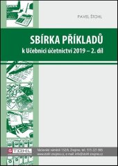 kniha Sbírka příkladů k Učebnici účetnictví 2019 - 2. díl, Štohl - Vzdělávací středisko Znojmo 2019